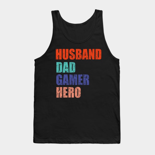 Husband Dad Gamer Hero Tank Top by EvetStyles